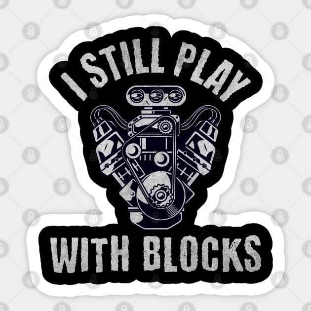 I Still Play With Blocks Sticker by BankaiChu